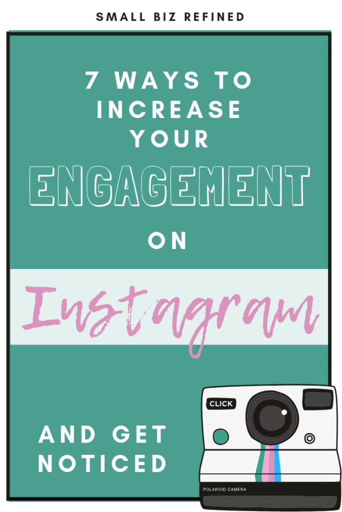 7 Ways to Increase Your Engagement on Instagram