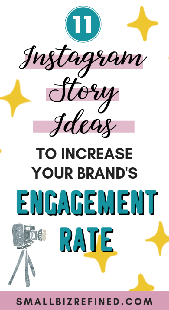 Looking for an easy way to increase your engagement rate on Instagram? Here's a list of 11 ideas for Instagram stories to increase your engagement rate. Instagram stories are a great way to encourage users to interact with you and your brand. #smallbusiness #smallbiz #instagramtips #instagramstories #socialmediatips