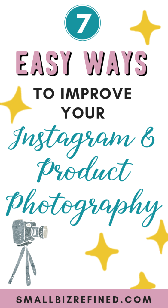 Quality product photography is essential for attracting potential customers. Click for 7 simple tips to improve your product photography (and social media images) on a budget, so you can get more customers and sell more products. These tips include how to get the best lighting for photos, how to set up a light box for cheap, and ideas for product photography styling! #productphotography #etsyshop #smallbusiness #smallbiz #photographytips #socialmediatips