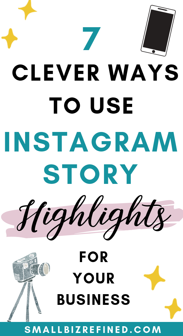 7 Clever Instagram Highlight Ideas for Business | Small Biz Refined