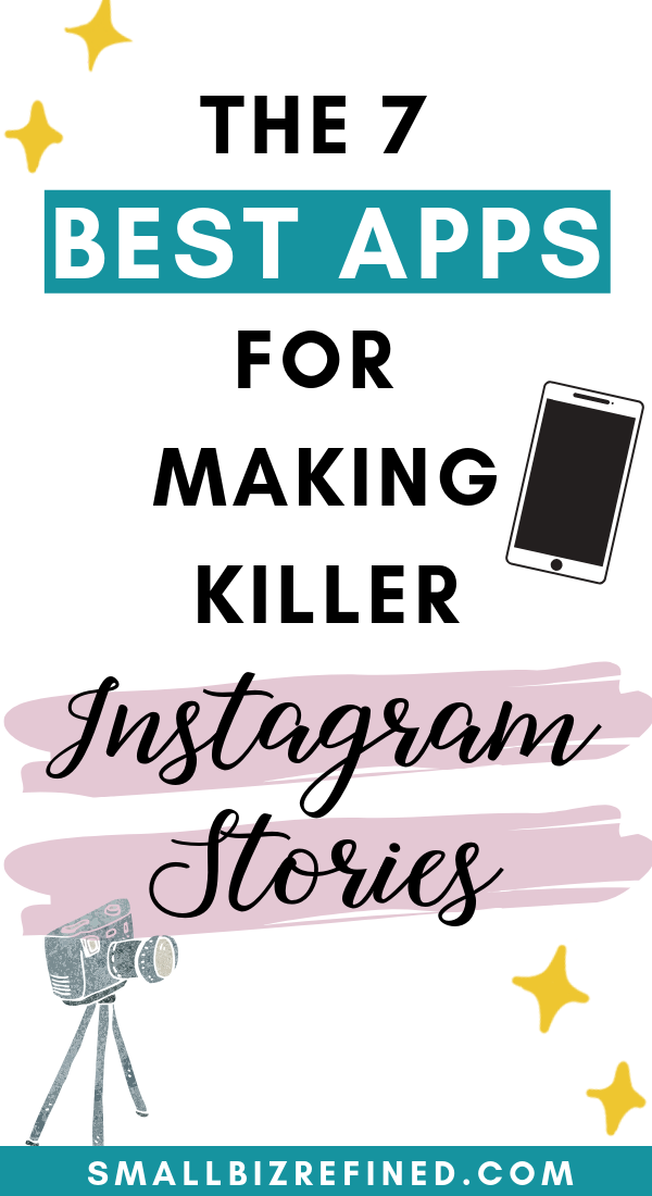 7 Best Apps for Instagram Stories: Transform Your Visual Content