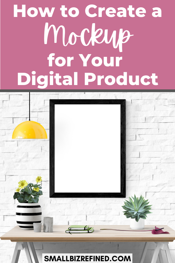 How to make a mockup for your digital product or printable